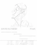 David Altmejd, Flux vignette
