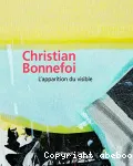 Christian Bonnefoi, l'apparition du visible vignette