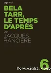 Béla Tarr, le temps d'après vignette