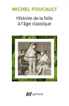 Histoire de la folie à l'âge classique vignette