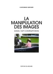 La manipulation des images dans l'art contemporain vignette