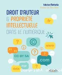 Droit d'auteur et propriété intellectuelle dans le numérique vignette