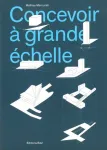 Concevoir à grande échelle vignette
