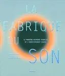 La fabrique du son vignette