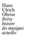 Brève histoire des musiques actuelles vignette