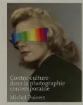 Contre-culture dans la photographie contemporaine vignette